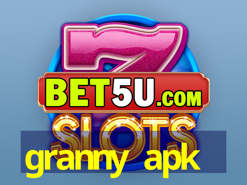 granny apk